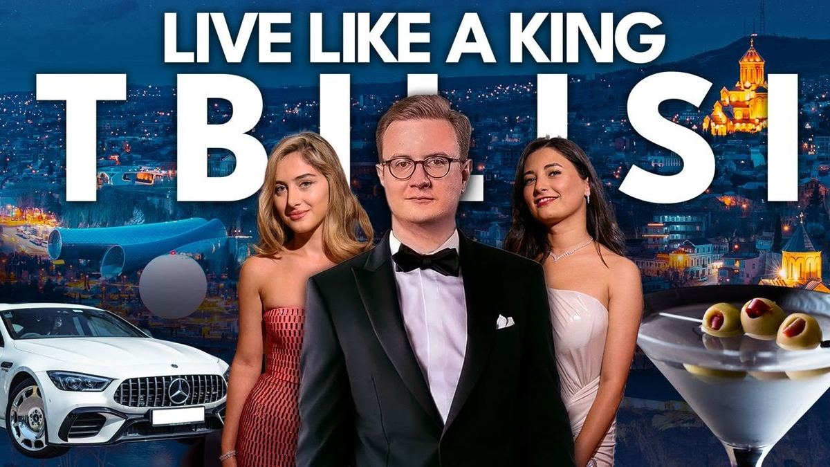Live Like a King: Tbilisi
